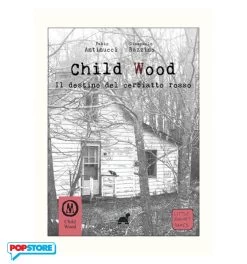 Child Wood 02 - Il Destino Del Cerbiatto Rosso