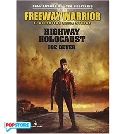 Guerriero Della Strada 1 - Highway Holocaust