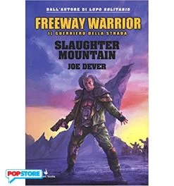 Guerriero Della Strada 2 - Slaughter Mountain