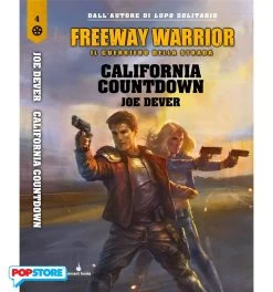 Guerriero Della Strada 4 - California Countdown