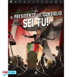 Il Presidente Del Consiglio Sei Tu!