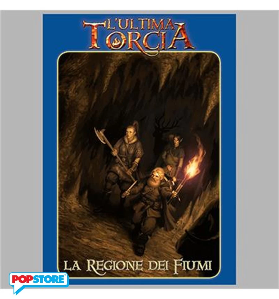 L'Ultima Torcia - La Regione Dei Fiumi 3 L'Ultima Torcia - La Regione Dei Fiumi