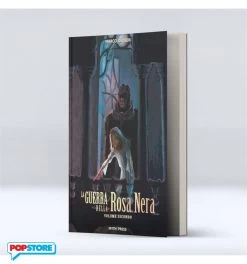 La Guerra Della Rosa Nera - Volume 2