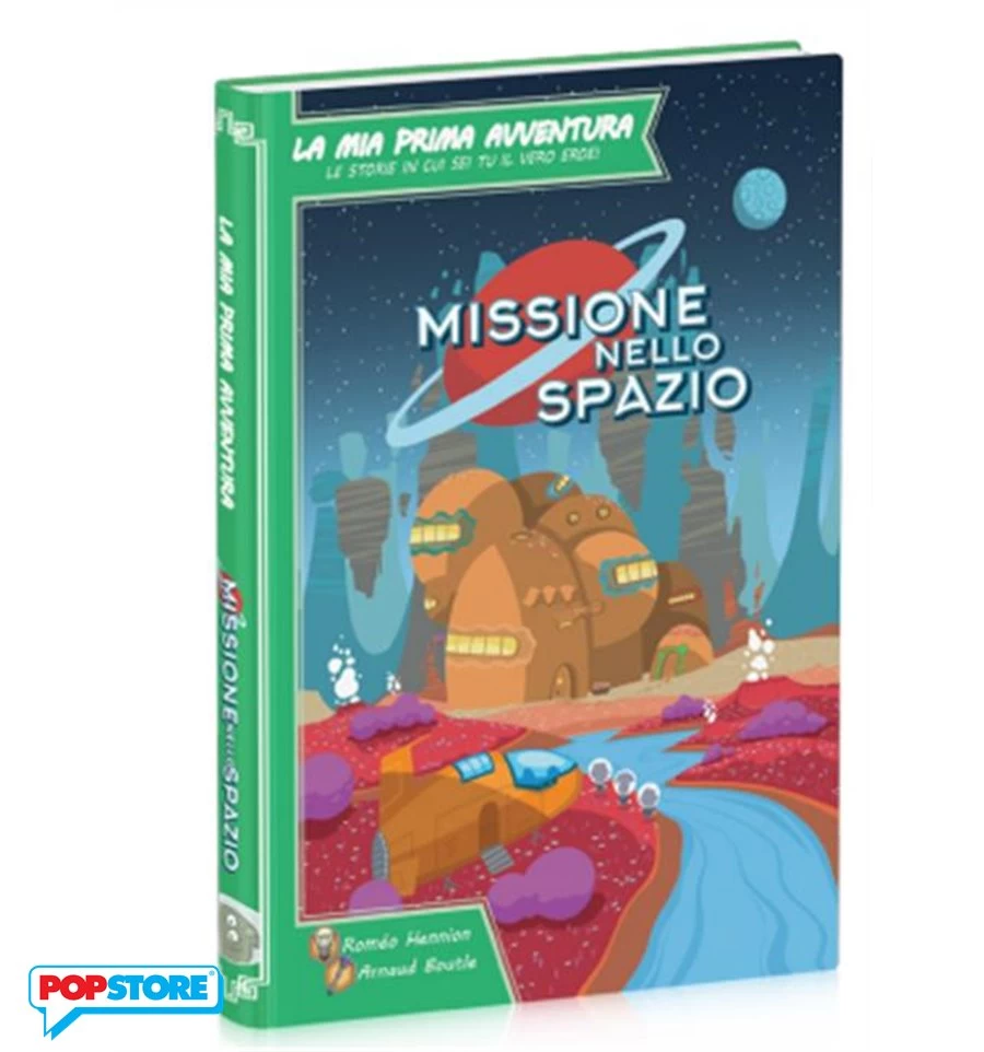 La Mia Prima Avventura - Missione Nello Spazio 3 La Mia Prima Avventura - Missione Nello Spazio