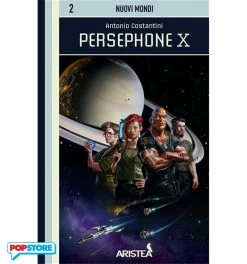 Nuovi Mondi Vol.2 - Persephone X