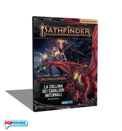 Pathfinder Seconda Edizione - Era Delle Ceneri 1 - Collina Dei Cavalieri Infernali