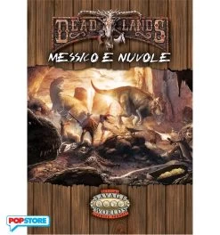 Savage Worlds - Ambientazione - Deadlands - Messico E Nuvole