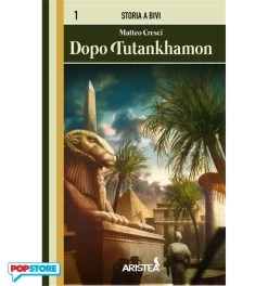 Storia A Bivi 01 - Dopo Tutankhamon
